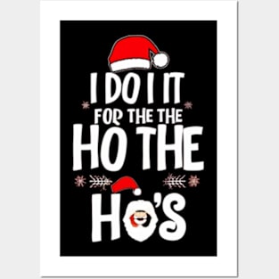 I Do It For The Ho's Funny Christmas Santa Posters and Art